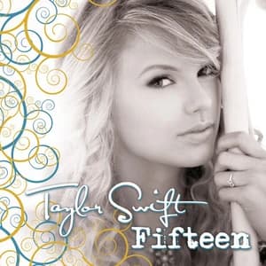Fifteen - Taylor Swift from Fearless - Countdown to Debut