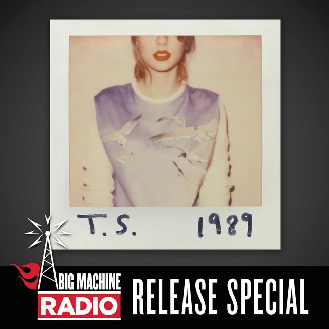 SwiftieStats – 1989 (Big Machine Radio Release Special)