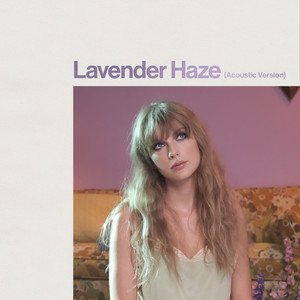 Lavender Haze (Acoustic Version) artwork