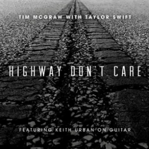 Highway Don't Care - Taylor Swift